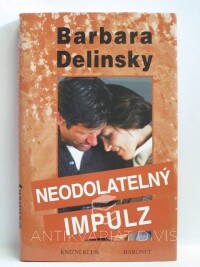 Delinsky, Barbara, Neodolatelný impulz, 1998