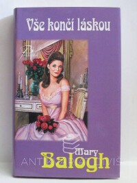 Balogh, Mary, Vše končí láskou, 2010