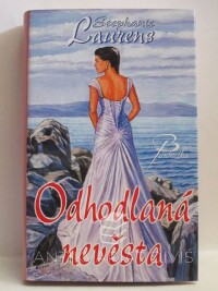 Laurens, Stephanie, Odhodlaná nevěsta, 2011