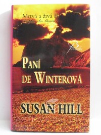 Hill, Susan, Paní de Winterová (Mrtvá a živá II), 2007
