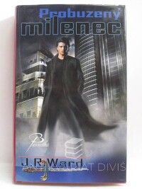 Ward, J. R., Probuzený milenec, 2010
