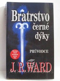 Ward, J. R., Bratrstvo černé dýky - Průvodce, 2011