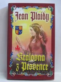 Plaidy, Jean, Královna z Provence, 2008