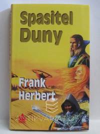 Herbert, Frank, Spasitel Duny, 2013