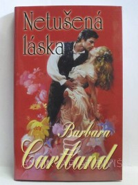 Cartland, Barbara, Netušená láska, 2013
