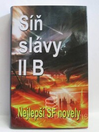 kolektiv, autorů, Síň slávy II B: Nejlepší SF novely, 2011