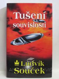 Souček, Ludvík, Tušení souvislosti, 1998