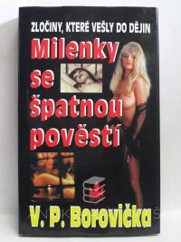 Borovička, Václav Pavel, Milenky se špatnou pověstí, 1999