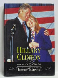 Warner, Judith, Hillary Clinton - Soukromý příběh, 1993