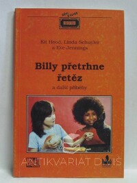 Hood, Kit, Schuyler, Linda, Jennings, Eve, Billy přetrhne řetěz a další příběhy, 1993