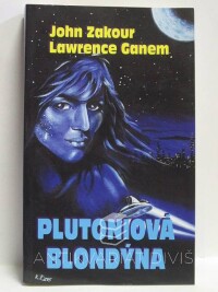 Zakour, John, Ganem, Lawrence, Plutoniová blondýna, 2005