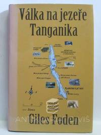 Foden, Giles, Válka na jezeře Tanganika, 2005