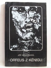Kratochvíl, Jiří, Orfeus z Kénigu, 1994