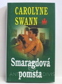 Swann, Carolyne, Smaragdová pomsta, 2001