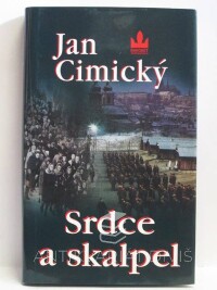 Cimický, Jan, Srdce a skalpel, 2013