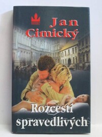 Cimický, Jan, Rozcestí spravedlivých, 2000