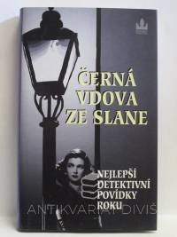 kolektiv, autorů, Černá vdova ze Slane - Nejlepší detektivní povídky roku, 2007