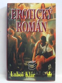 Klár, Luboš, Erotický román, 2004