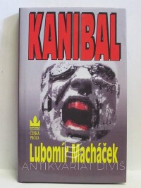 Macháček, Lubomír, Kanibal, 1996