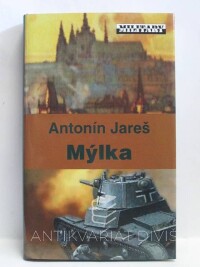 Jareš, Antonín, Mýlka, 2006