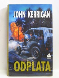 Kerrigan, John, Odplata, 2005