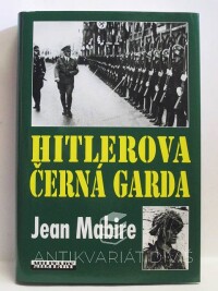 Mabire, Jean, Hitlerova černá garda, 2012