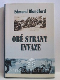 Blandford, Edmund, Obě strany invaze, 2005