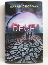 Crossan, Sarah, Dech, 2013