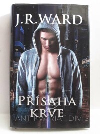 Ward, J. R. (Jessica Bird), Přísaha krve, 2017