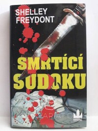 Freydont, Shelley, Smrtící sudoku, 2009