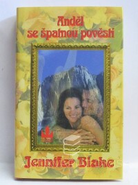 Blake, Jennifer, Anděl se špatnou pověstí, 2003