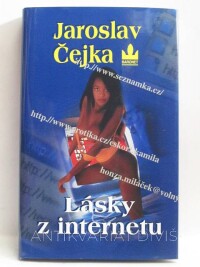 Čejka, Jaroslav, Lásky z internetu, 2004