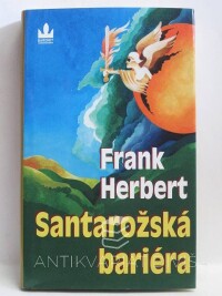 Herbert, Frank, Santarožská bariéra, 2009