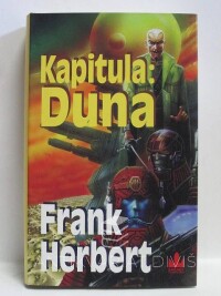 Herbert, Frank, Kapitula: Duna, 2010