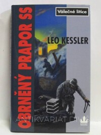 Kessler, Leo, Válečné lítice: Obrněný prapor SS, 2006