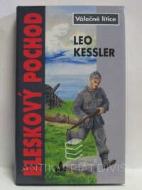 Kessler, Leo, Válečné lítice: Bleskový pochod, 2005