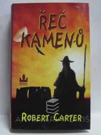 Carter, Robert, Řeč kamenů, 2006