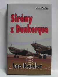 Kessler, Leo, Sirény z Dunkerque, 2008