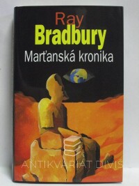 Bradbury, Ray, Marťanská kronika, 2010
