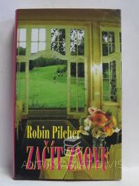 Pilcher, Robin, Začít znovu, 2004