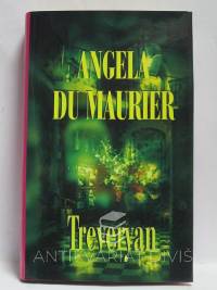 Maurier, Angela du, Treveryan, 2005