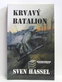 Hassel, Sven, Krvavý batalion, 2006
