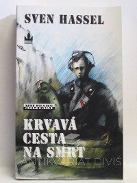 Hassel, Sven, Krvavá cesta na smrt, 2011