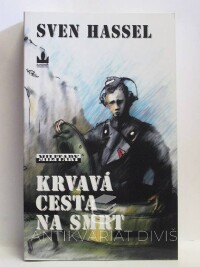 Hassel, Sven, Krvavá cesta na smrt, 2006