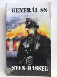 Hassel, Sven, Generál SS, 2005