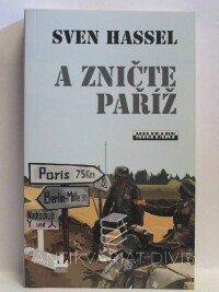 Hassel, Sven, A zničte Paříž, 2008