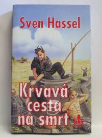 Hassel, Sven, Krvavá cesta na smrt, 2001