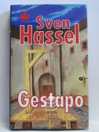 Hassel, Sven, Gestapo, 2004