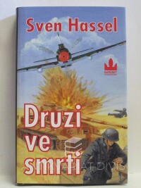 Hassel, Sven, Druzi ve smrti, 2001