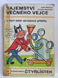 Štíplová, Ljuba, Němeček, Jaroslav, Čtyřlístek 34: Tajemství věčného vejce, 1974